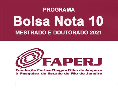 bolsa nota dez|FAPERJ.